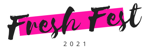 Fresh Fest 2021